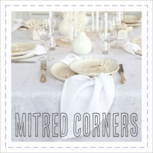 Learn to sew beautiful mitred corners for your table linens and many more applications